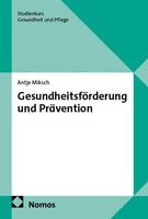 Nomos Verlags GmbH Gesundheitsförderung und Prävention
