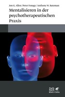 Klett-Cotta Verlag Mentalisieren in der psychotherapeutischen Praxis
