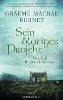 Europa Verlag GmbH Sein blutiges Projekt