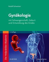 Urban & Fischer/Elsevier Die Heilpraktiker-Akademie. Gynäkologie