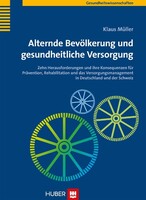 Alternde Bevölkerung und gesundheitliche Versorgung
