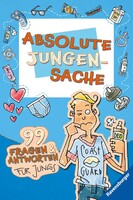 Ravensburger Verlag Absolute Jungensache: 99 Fragen und Antworten für Jungs