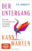Quadriga Der Untergang kann warten
