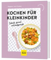 Graefe und Unzer Verlag Kochen für Kleinkinder