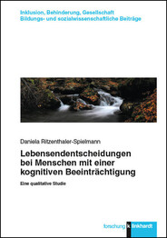 Lebensentscheidungen bei Menschen mit einer kognitiven Beeintr&auml;chtigung