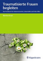 Hippokrates-Verlag Traumatisierte Frauen begleiten