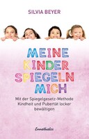 Ennsthaler GmbH + Co. Kg Meine Kinder spiegeln mich