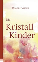 Koha-Verlag GmbH Die Kristall-Kinder