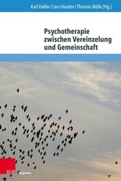 Psychotherapie zwischen Vereinzelung und Gemeinschaft