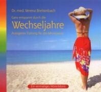 Neptun Ganz entspannt durch die Wechseljahre (CD) (R)