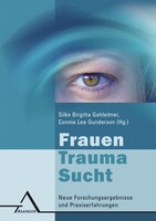Asanger Verlag GmbH Frauen, Trauma, Sucht