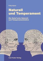 Huter, Carl Verlag Naturell und Temperament