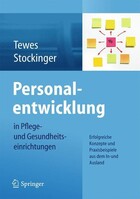 Springer Berlin Heidelberg Personalentwicklung in Pflege- und Gesundheitseinrichtungen
