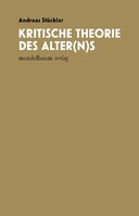 mandelbaum verlag eG Kritische Theorie des Alter(n)s