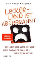 Hirzel S. Verlag Lecker-Land ist abgebrannt