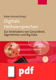 Digitale Heilsversprechen (E-Book/PDF)