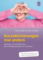 Singliesel GmbH Kurzaktivierungen mal anders. Beliebte und einfühlsame 10-Minuten-Aktivierungen für Senioren. Mit Kopiervorlagen und Materialkisten für Aktivierungen.