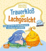 Trauerkloß und Lachgesicht, m. Audio-CD