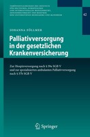 Springer Palliativversorgung in der gesetzlichen Krankenversicherung