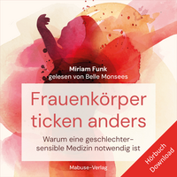 Mabuse Frauenkörper ticken anders (Hörbuch)