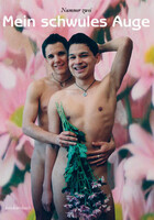 Mein schwules Auge 2