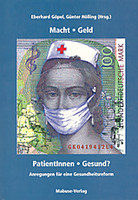 Mabuse Macht - Geld - Patientinnen - Gesund?