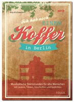 Ich hab noch einen Koffer in Berlin (Buch inkl. CD)