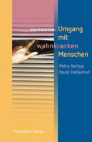 Psychiatrie-Verlag GmbH Umgang mit wahnkranken Menschen