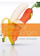 Neufeld Verlag Gewagte Beziehungen