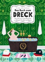 Das Buch vom Dreck Gerstenberg Verlag Das Buch vom Dreck
