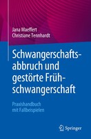 Springer Berlin Heidelberg Schwangerschaftsabbruch und gestörte Frühschwangerschaft