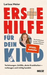 Erste Hilfe f&uuml;r dein Kind