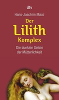 dtv Verlagsgesellschaft Der Lilith-Komplex
