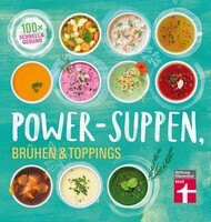 Stiftung Warentest Power-Suppen, Brühen & Toppings