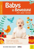 Meyer + Meyer Fachverlag Wo Sport Spass macht: Babys in Bewegung
