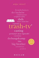 Reclam Philipp Jun. Trash-TV. 100 Seiten