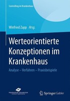 Springer Fachmedien Wiesbaden Werteorientierte Konzeptionen im Krankenhaus