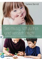 Neufeld Verlag Sei mutig, schau hin und versteh' mich!