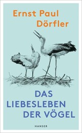Das Liebesleben der V&ouml;gel