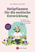 Nymphenburger Heilpflanzen für die seelische Entwicklung