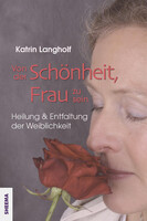Sheema Medien Verlag Von der Schönheit, Frau zu sein
