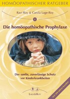 Lage & Roy Verlag Die homöopathische Prophylaxe bei Kinderkrankheiten
