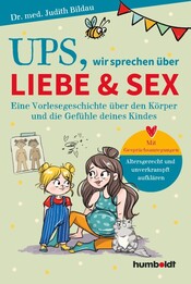 Ups, wir sprechen &uuml;ber Liebe & Sex