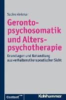 Gerontopsychosomatik und Alterspsychotherapie