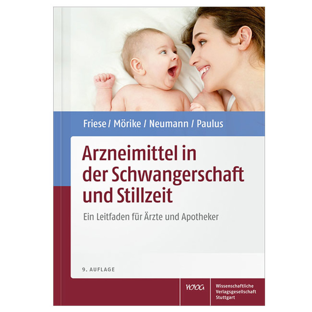 Arzneimittel in der Schwangerschaft und Stillzeit