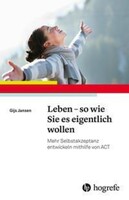 Hogrefe Verlag GmbH + Co. Leben - so wie Sie es eigentlich wollen