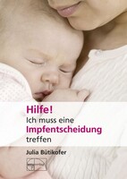 Emu-Verlags-GmbH Hilfe! Ich muss eine Impfentscheidung treffen