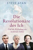 Die Revolutionäre des Ich