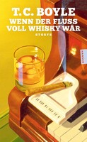 Carl Hanser Verlag Wenn der Fluss voll Whisky wär