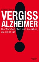 Kiepenheuer & Witsch GmbH Vergiss Alzheimer!